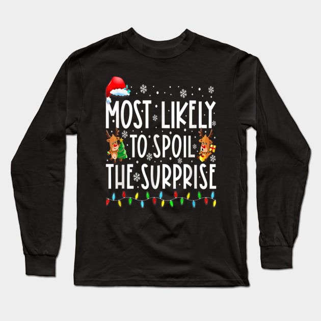 Most Likely To Spoil The Surprise Matching Christmas Pajamas Long Sleeve T-Shirt by Ripke Jesus